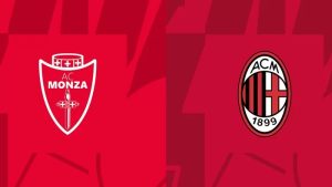 Dự đoán AC Milan vs Monza 02h00 ngày 14/08 - Kiểm chứng ứng cử viên vô địch