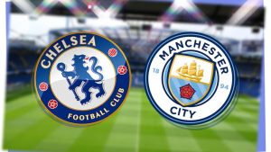 Dự đoán Chelsea vs Manchester City 04h30 ngày 04/08 - The Citizens tìm chiến thắng