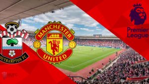 Dự đoán MU vs Southampton 18h30 ngày 14/09 - Những kẻ khốn khó